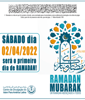 O INÍCIO DO MÊS DE RAMADAN SERÁ AMANHÃ DIA 02/04/2022