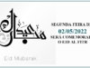 Segunda-Feira dia 02/05/2022 será comemorado o Eid Al Fitr Eid Al Fitr 2022